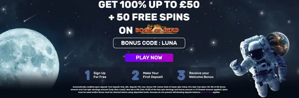 Luna Casino bonus UK: £50 match and 50 free spins explained