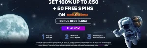 Luna Casino bonus UK: £50 match and 50 free spins explained